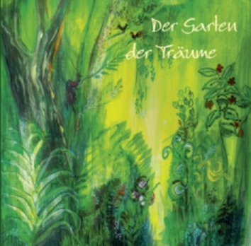 CD-Cover "Der Garten der Träume"